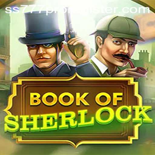 Discover the World of BookOfSherlock: A Comprehensive Guide to Gameplay and Registration