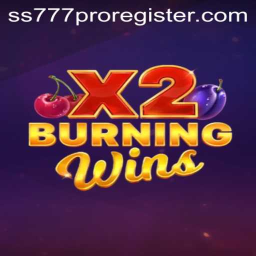 Discover the Thrills of BurningWinsX2 and How to Register with SS777 Pro