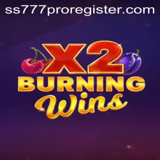Discover the Thrills of BurningWinsX2 and How to Register with SS777 Pro