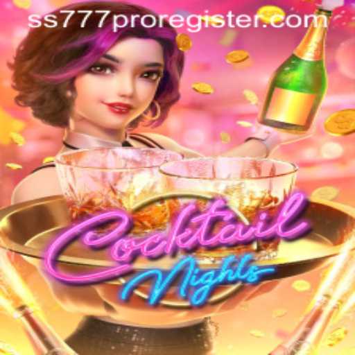 Experience the Glamour of CocktailNights and Seamless Registration with ss777 pro